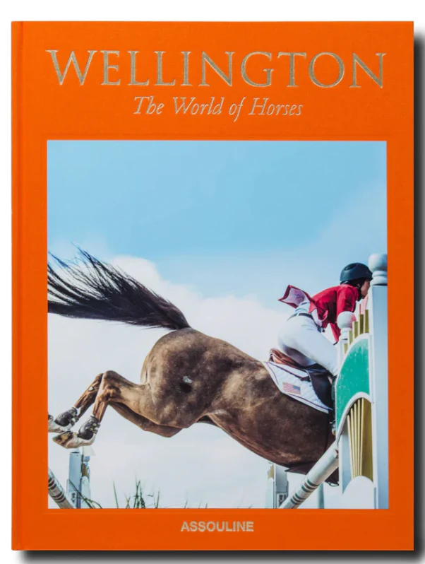 Wellington: The World of Horses
