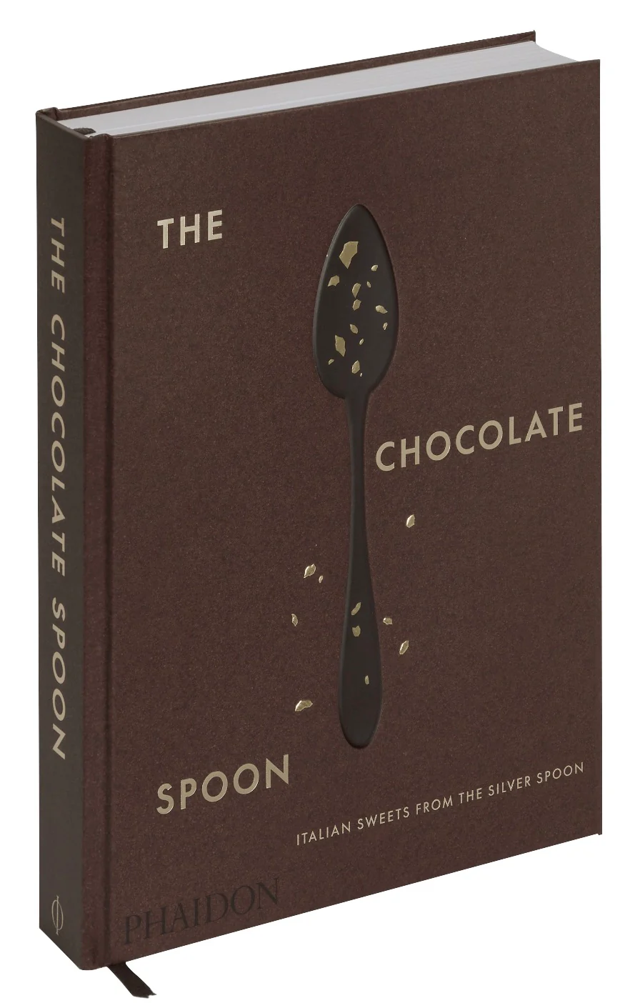 The Chocolate Spoon: Italian Sweets From The Silver Spoon