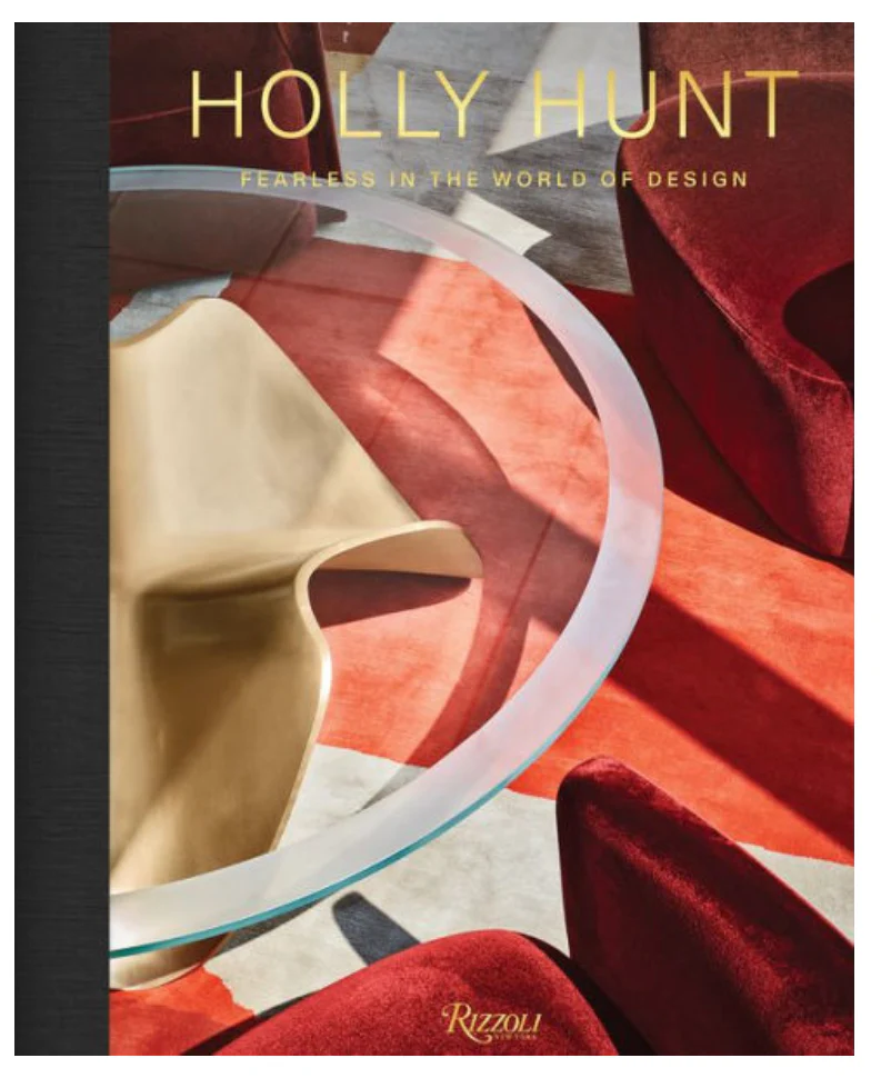 Holly Hunt: Fearless In The World of Design - Image 2