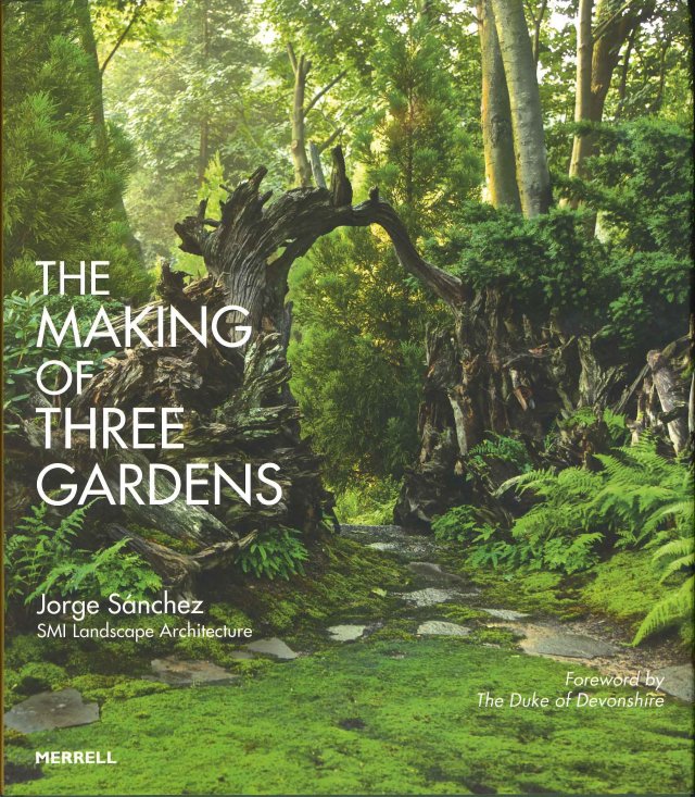 The Making of Three Gardens